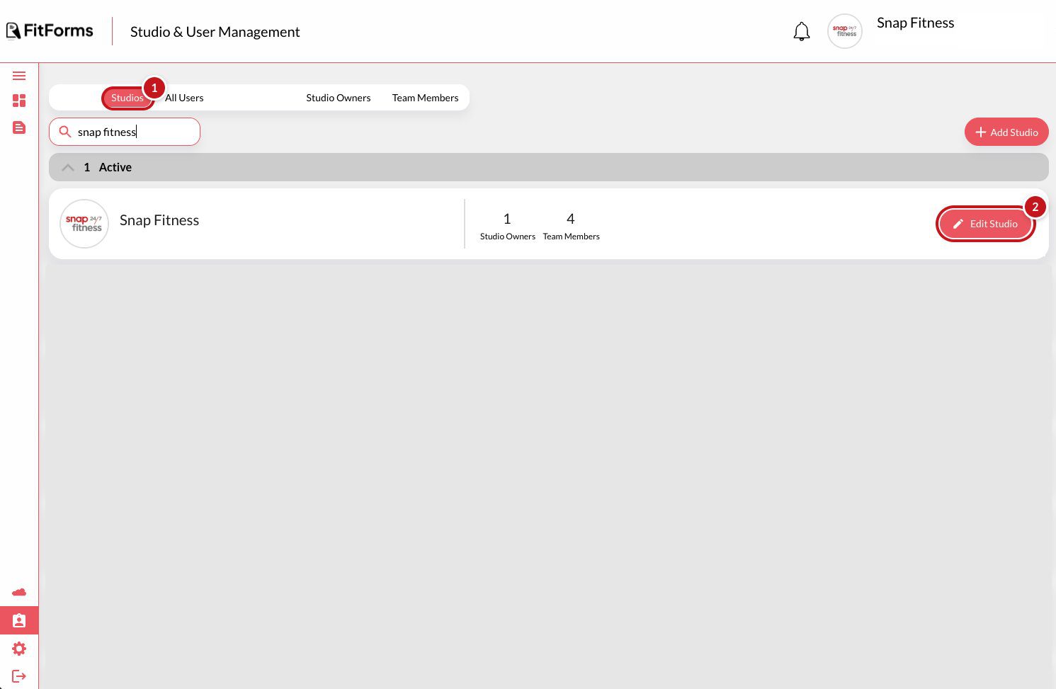 Studio and User Management on the Studios tab with Snap Fitness listed: 1 on the Studios tab, 2 on Edit Studio